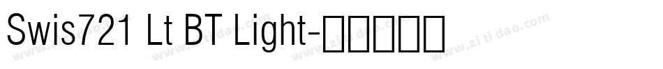 Swis721 Lt BT Light字体转换